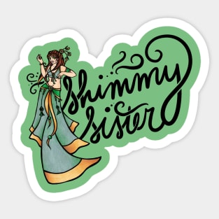 Shimmy Sister Sticker